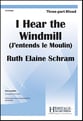 I Hear the Windmill Three-Part Mixed choral sheet music cover